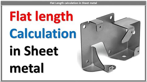 sheet metal development length calculation|sheet metal flat length formula.